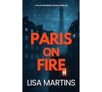 Paris on Fire: A Smart-Home Conspiracy Thriller
