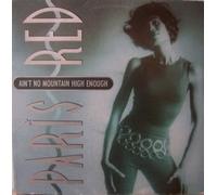 Paris Red - Ain't no mountain high enough / Vinyl Maxi Single [Vinyl 12'']