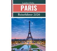 PARIS Reiseführer 2026
