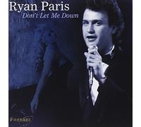 Paris, Ryan - Don't Let Me Down