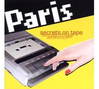 Paris - Secrets on Tape