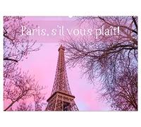 Paris, s'il vous plaît! (Wandkalender 2026 DIN A2 quer), CALVENDO Monatskalender: Zeitlosen Bilder einer zauberhaften Stadt.
