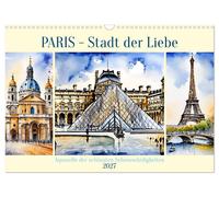 Paris - Stadt der Liebe (Wandkalender 2027 DIN A3 quer), CALVENDO Monatskalender