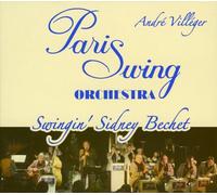 PARIS SWING ORCHESTRA - SWINGIN' SIDNEY BECHET