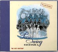PARIS SWING ORCHESTRA - WE GOT RHYTHM