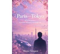 Paris-Tokyo : 9 713 kilomètres pour apprendre à vivre sans toi