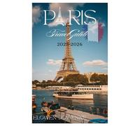 PARIS Travel Guide 2025-2026