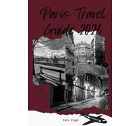 Paris Travel Guide 2026