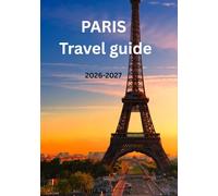 Paris Travel guide: A Simple and Handy Guide for Your Paris Adventure"