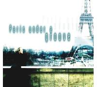 Paris Under A Groove - Vol 1 by Various Artists
