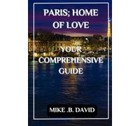 Paris Unraveled: Your Swift Guide to Quiet Corners and Classic Marvels