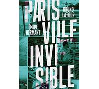 Paris ville invisible