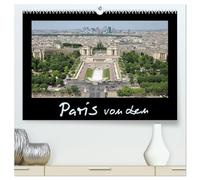 Paris von oben (hochwertiger Premium Wandkalender 2026 DIN A2 quer), Kunstdruck in Hochglanz: Paris vom Eiffelturm aus fotografiert