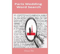 Paris wedding Word Search Puzzle: Wedding Word Search| 120 pages| 60 puzzles| Solutions included| 6 x 9 |Word Search Wedding| Wedding Word Search Book