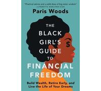 Paris Woods The Black Girl's Guide to Financial Freedom (Tascabile)