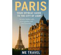 Paris: Your Offbeat Guide to the City of Light