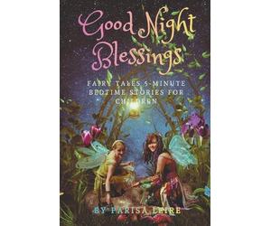 Parisa Leire Good Night Blessings (Tascabile) Bedtime Story Books for Kids