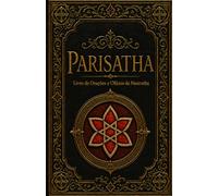 PARISATHA: Livro de Orações e Ofícios da Nasirutha