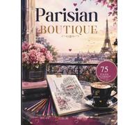 Parisian Boutique Dreams: A Coloring Book Adventure for Relaxation