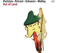 Parisien, Peirani, Schaerer, Wollny - Out Of Land