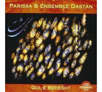 Parissa, Dastan Ensemble - Gol-E Behesht
