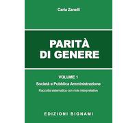 Libri Zanelli Carla - Parita Di Genere. Societa E Pubblica Amministrazione
