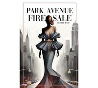 Park Avenue Firesale