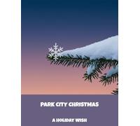 Park City Christmas: A Holiday Wish