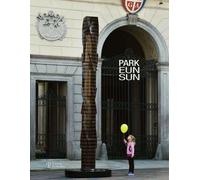 Park Eun-Sun condivisione. Grandi sculture in esposizione a Lugano. Ediz. multil