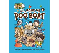 Park Song-eui All Aboard the Poo Boat (Tascabile) Whose Poo Is This?