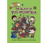 Park Song-eui The Secret of Poo Mountain (Tascabile) Whose Poo Is This?