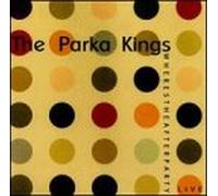 Parka Kings - Where's the After Party?