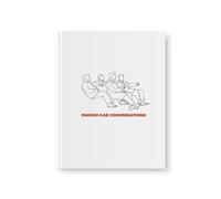 parked car conversations deluxe - incl. 150p booklet)