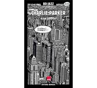 Parker,Charlie - Bd Jazz / Alain Garrigue