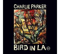 Charlie Parker - Bird In L.A. (Black Friday 21)