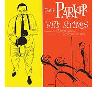 Charlie Parker Charlie Parker With Strings (Vinyl LP) 12" Album