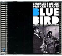 Parker Charlie, Davi - Bluebird: Legendary Savoy Sessions