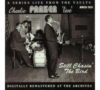 Parker, Charlie - Live Still Chasin' The Bird