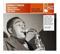 Parker, Charlie - Live With The Big Bands