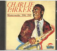 Parker,Charlie - Masterworks 1946-1947