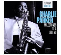 PARKER, CHARLIE - MILESTONES OF A LEGEND