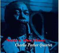 Charlie Parker Quartet Now's the Time (CD) Album Digipak