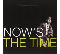 Parker Charlie - Now's The Time