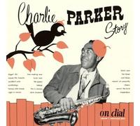Parker, Charlie - Story On Dial Vol 1