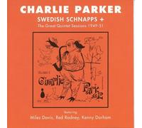 Parker,Charlie - Swedish Schnapps+Great...