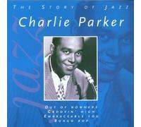 Parker,Charlie - The Story of Jazz