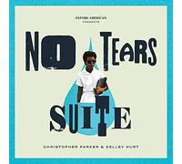 Parker Christopher & Hurt Kelly - No Tears Suite