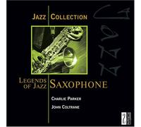 Parker/Coltrane - Legends of Jazz Saxaphone