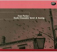 Parker,Evan - Brot & Honig