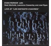 Parker, Evan - Live At Les Instants Chavires